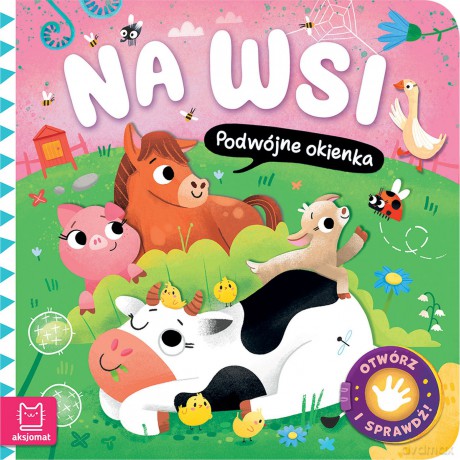Na wsi. Podwójne okienka. Otwórz i sprawdź - Agnieszka Bator [KSIĄŻKA]