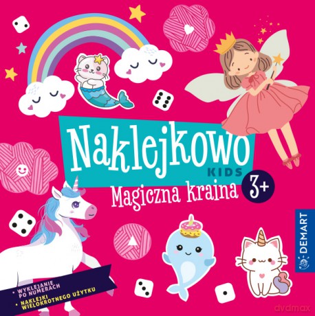 Naklejkowo Kids. Magiczna kraina 3+ - Anna Borchard, Monika Sarwińska-Niewielska [KSIĄŻKA]