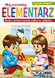 Nauka czytania metodą sylabową i globalną. Mój pierwszy elementarz - Małgorzata Podleśna [KSIĄŻKA]