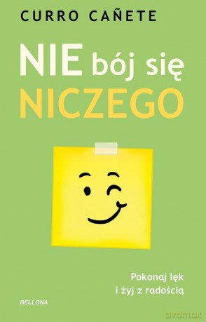 Nie bój się niczego - Curro Canete [KSIĄŻKA]