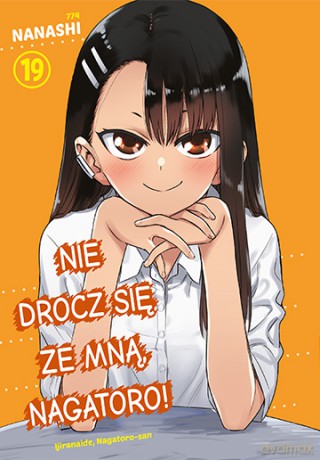 Nie drocz się ze mną, Nagatoro! Tom 19 - Nanashi [KOMIKS]