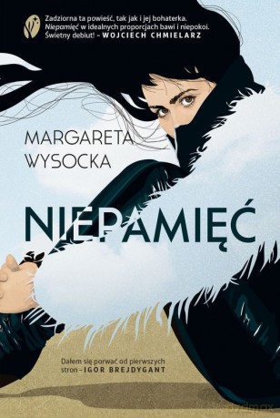 Niepamięć - Margareta Wysocka [KSIĄŻKA]