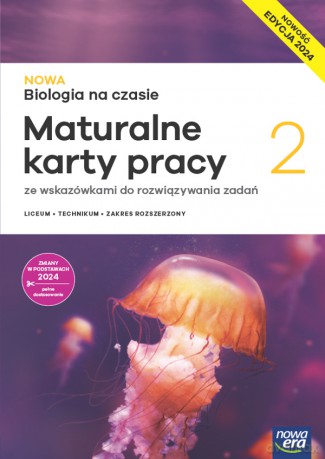 Nowa Biologia na czasie maturalne karty pracy 2 liceum i technikum zakres rozszerzony EDYCJA 2025 [KSIĄŻKA]