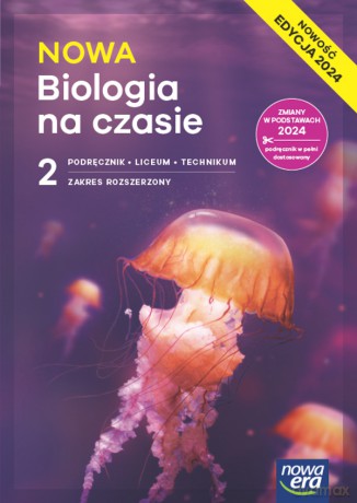Nowa Biologia na czasie podręcznik 2 liceum i technikum zakres rozszerzony EDYCJA 2025 [KSIĄŻKA]