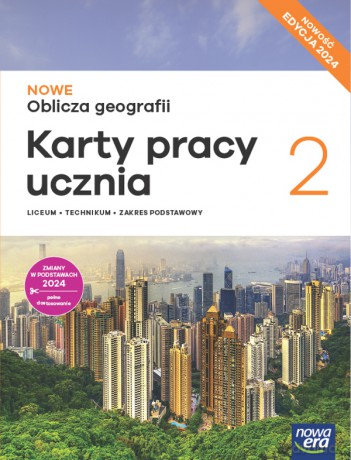 Nowa Geografia Oblicza geografii karty pracy 2 liceum i technikum zakres podstawowy EDYCJA 2025 - Maciążek Katarzyna [KSIĄŻKA]