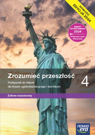 Nowa Historia Zrozumieć przeszłość podręcznik 4 liceum i technikum zakres rozszerzony EDYCJA 2025 - Robert Śniegocki, Agnieszka Zielińska [KSIĄŻKA]