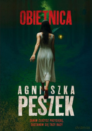 Obietnica - Agnieszka Peszek [KSIĄŻKA]