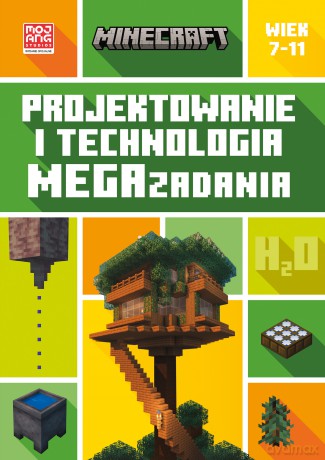 Projektowanie i technologia. Megazadania. 7-11 lat. Minecraft - Tom Bolton [KSIĄŻKA]