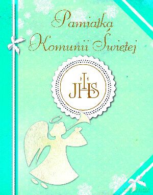Pamiątka Komunii Świętej [KSIĄŻKA]
