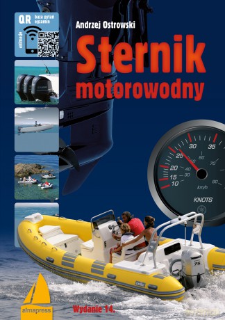 Sternik motorowodny. Książki dla żeglarzy wyd. 14 - Andrzej Ostrowski [KSIĄŻKA]