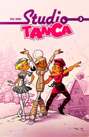 Studio Tańca (Tom 3) - Bertrand Escaich, Caroline Roque [KOMIKS]