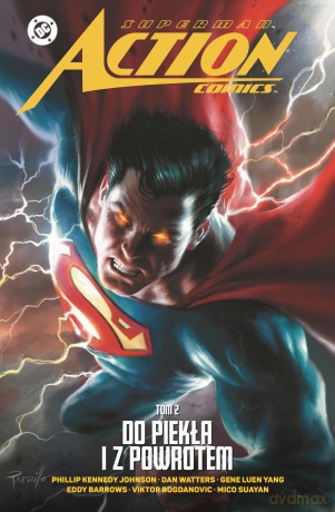 Superman Action Comics. Do piekła i z powrotem (Tom 2) Uniwersum DC [KOMIKS]
