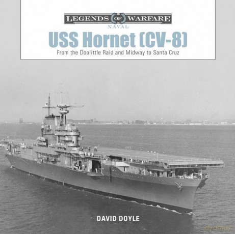 USS Hornet (CV-8) - David Doyle [KSIĄŻKA]