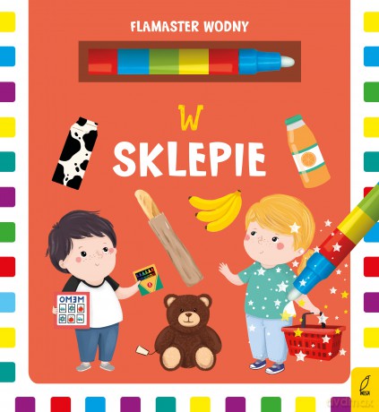 W sklepie. Flamaster wodny - Patrycja Wojtkowiak-Skóra [KSIĄŻKA]