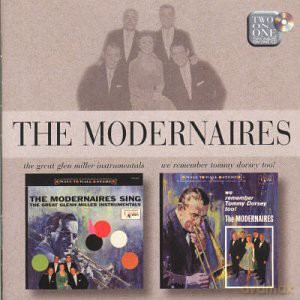 The Modernaires: We Sing The Great Glen Miller [CD]