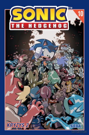 Kryzys 2. Sonic the Hedgehog (Tom 10) - Ian Flynn, Tracy Yardley, Jack Lawrence [KOMIKS]