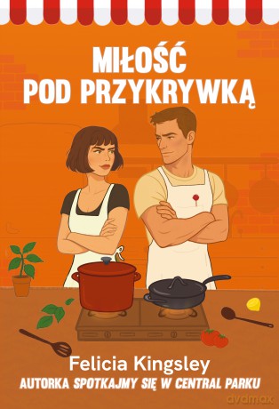Miłość pod przykrywką - Felicia Kingsley [KSIĄŻKA]