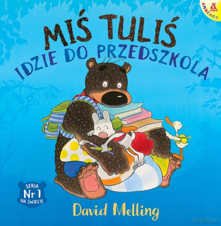 Miś Tuliś idzie do przedszkola - David Melling [KSIĄŻKA]