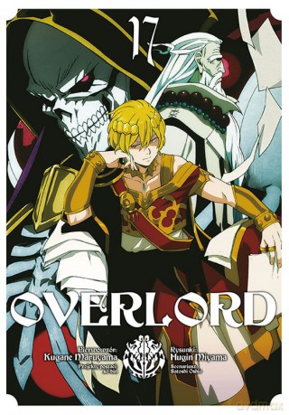 Overlord (Tom 17) - Kugane Maruyama, Fugin Miyama [KOMIKS]