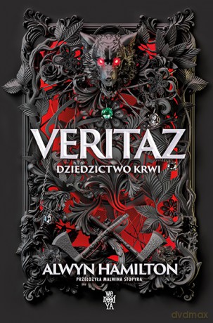 Veritaz. Dziedzictwo krwi - Alwyn Hamilton [KSIĄŻKA]