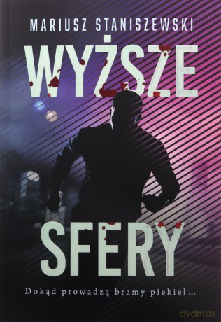 Wyższe sfery - Mariusz Staniszewski [KSIĄŻKA]