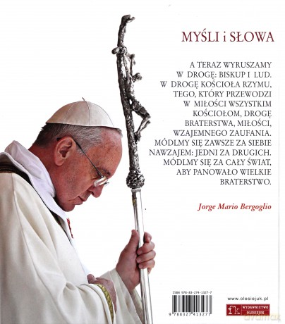 Papież Franciszek. Myśli i słowa - Jorge Mario Bergoglio [KSIĄŻKA]