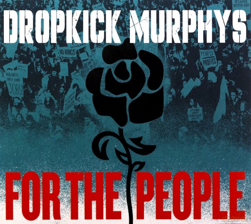 Dropkick Murphys: For The People (digipack) [CD]