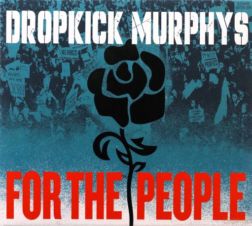 Dropkick Murphys: For The People (digipack) [CD]