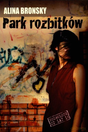 Park rozbitków - Alina Bronsky [KSIĄŻKA]
