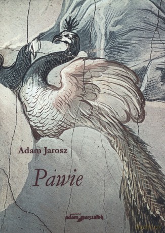 Pawie - Adam Jarosz [KSIĄŻKA]