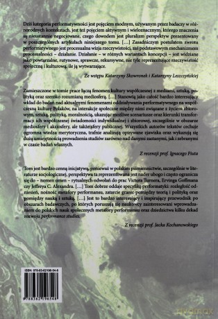 Performatywne wymiary kultury - Katarzyna Skowronek (red.), Katarzyna Leszczyńska (red.) [KSIĄŻKA]