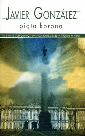 Piąta korona - Javier Gonzalez [KSIĄŻKA]