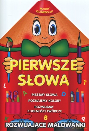 Pierwsze słowa. Mądry ołóweczek [KSIĄŻKA]