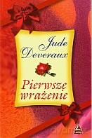 Pierwsze wrażenie - Jude Deveraux [KSIĄŻKA]