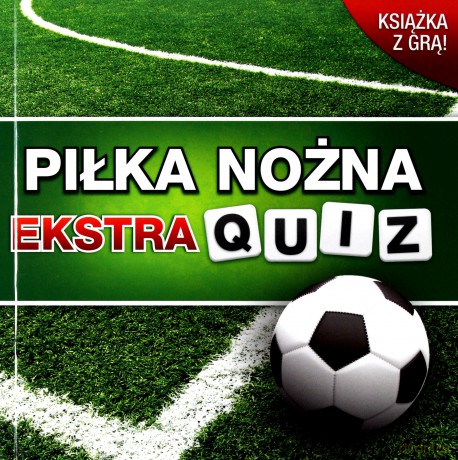 Piłka nożna. Ekstra quiz [KSIĄŻKA]