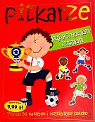Piłkarze. Książka z naklejkami i zagadkami - Julie Clough (ilustr.) [KSIĄŻKA]