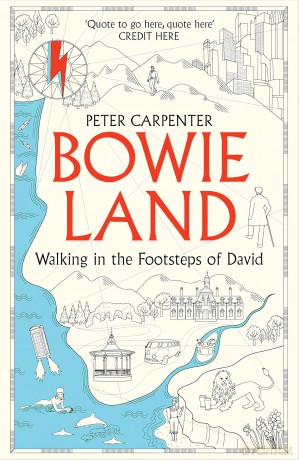 BOWIELAND: Walking In The Footsteps Of David [KSIĄŻKA]
