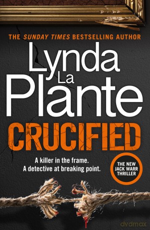 Crucified - Lynda La Plante [KSIĄŻKA]