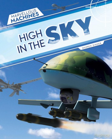 High in the Sky (Marvellous Machines) [KSIĄŻKA]