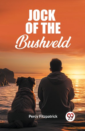 Jock Of The Bushveld (Edition 2023) - Percy Fitzpatrick [KSIĄŻKA]