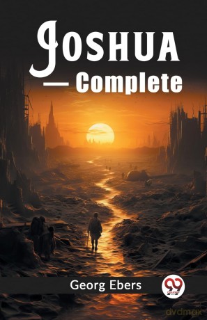 Joshua - Complete (Edition 2023) - Georg Ebers [KSIĄŻKA]
