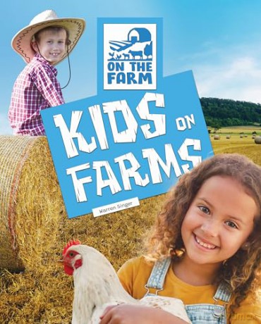 Kids on Farms (On the Farm) [KSIĄŻKA]