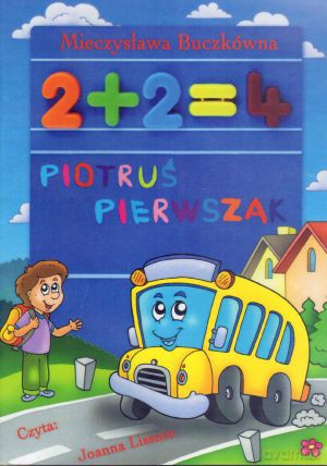 Piotruś pierwszak. Książka audio CD MP3 - Mieczysława Buczkówna [Audiobook]