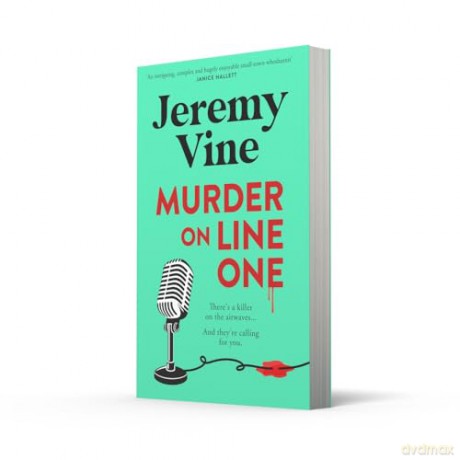 Murder on Line One: The instant Sunday Times bestseller - the first in a brand new murder mystery series from BBC journalist and broadcaster [KSIĄŻKA]