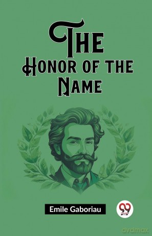 The Honor of the Name (Edition 2023) - Emile Gaboriau [KSIĄŻKA]
