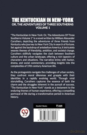 The Kentuckian In New-YorkOr, The Adventures Of Three Southerns Volume 1 (Edition 2023) - William Alexander Caruthers [KSIĄŻKA]