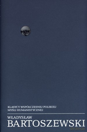 Pisma wybrane. Tom 5. 1991-2001 - Władysław Bartoszewski [KSIĄŻKA]