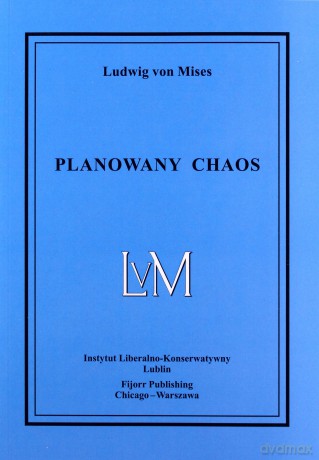 Planowany chaos - Ludwig von Mises [KSIĄŻKA]