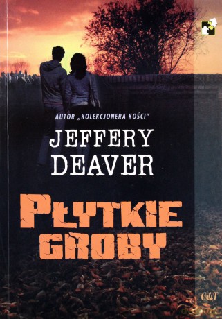 Płytkie groby - Jeffery Deaver [KSIĄŻKA]