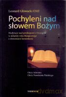 Pochylam się nad słowem Bożym. Okres Adwentu. Okres Narodzenia Pańskiego - Leonard Głowacki OMI [KSIĄŻKA]